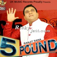 5 Pound Ranjit Rana Mp3 Song Download