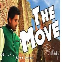 The Move Balraj Mp3 Song Download