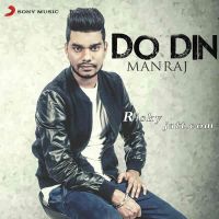 Do Din Maniraj Mp3 Song Download