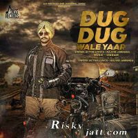 Dug Dug Wale Yaar Rajvir Jawanda Mp3 Song Download