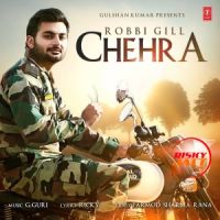 Chehra Robbi Gill Mp3 Song Download