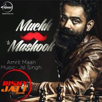 Muchh Te Mashook Amrit Maan Mp3 Song Download