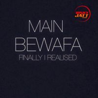 Main Bewafa Jashan Preet Mp3 Song Download