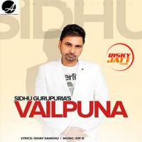 Vailpuna Sidhu Gurupuria Mp3 Song Download