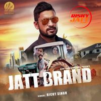 Jatt_Brand Ricky Singh Mp3 Song Download