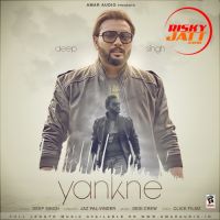 Yankne Deep Singh Mp3 Song Download