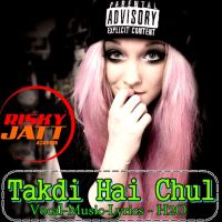 Takdi Hai Chul H2O Mp3 Song Download