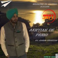 Akhyian De Panni Kamal Dhandian Mp3 Song Download