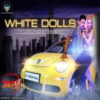 White Dolls Aj Sohal Mp3 Song Download