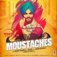 Moustaches Harrie Parmar Mp3 Song Download