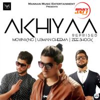 Akhiyaa Moxin Kng Mp3 Song Download