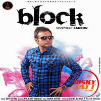 Block Manpreet Sandhu Mp3 Song Download