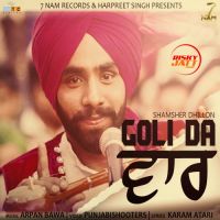 Goli Da Waar Shamsher Dhillon Mp3 Song Download