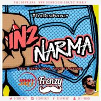 In2 Narma DJ Frenzy Mp3 Song Download