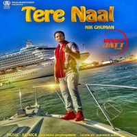 Tere Naal Nik Ghuman Mp3 Song Download