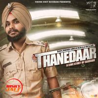 Thanedaar Barjinder Singh Ballu Mp3 Song Download