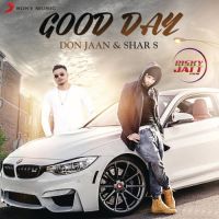 Good Day Shar S, Don Jaan Mp3 Song Download