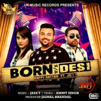 Born vs Desi Happy Rattan, Jazz Tuli Mp3 Song Download