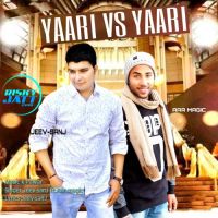 Yaari Vs Yaari Jeev Sanj, Aar Magic Mp3 Song Download