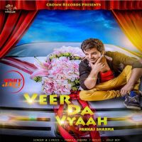 Veer da Viah Pankaj Sharma Mp3 Song Download