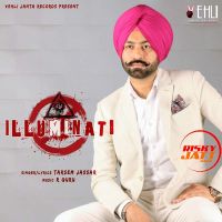 Illuminati By Tarsem Jassar full album mp3 songs