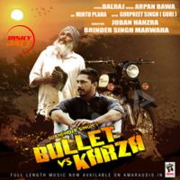 Bullet Vs Karza Sukhjinder Singh Mp3 Song Download