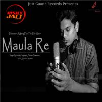 Maula Re Gaurav Sriwastava Mp3 Song Download