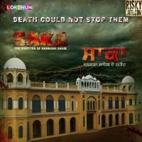 Saka (2016) By Feroz Khan, Kanth Kaler and others... full album mp3 songs