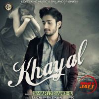 Khayal Smarty Sandhu Mp3 Song Download