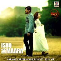 Ishq Da Maara Asif Khan, Sarmad Qadeer Mp3 Song Download