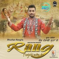 Rang Punjabi Suita De Bhushan Rangila Mp3 Song Download