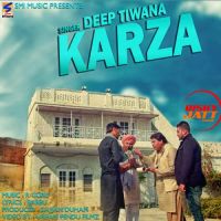 Karza Deep Tiwana Mp3 Song Download