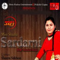 Sardarni Miss Shaalu Mp3 Song Download