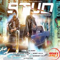 Stud Money Aujla, Sikander Pawar Mp3 Song Download