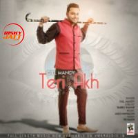 Teri Akh Gill Mandy Mp3 Song Download