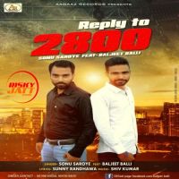 Reply To 2800 Sonu Saroya, Baljeet Balli Mp3 Song Download