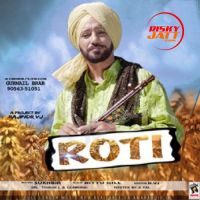 Roti Gurmail Brar Mp3 Song Download