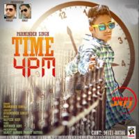 Time 4 PM Parminder Singh Mp3 Song Download