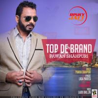 Top De Brand Pawan Shahpuri Mp3 Song Download