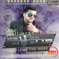 Never Give Up - the hope RDX Villager, PJ Pardhaan Mp3 Song Download