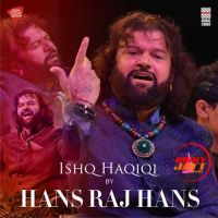 Ishq Haqiqi By Hans Raj Hans full album mp3 songs