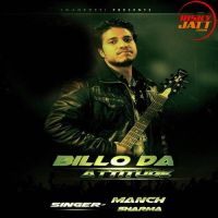 Billo Da Attiute Manch Sharma Mp3 Song Download