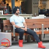 Last Call Vikram Jit, Jugraj Rainkh Mp3 Song Download