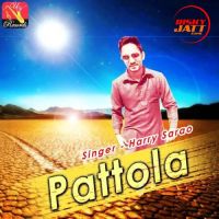 Pattola Harry Sarao Mp3 Song Download