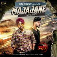 Majajane Anmol Preet Mp3 Song Download