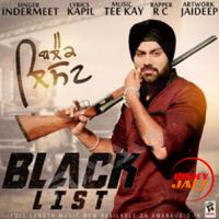 Black List Indermeet Mp3 Song Download