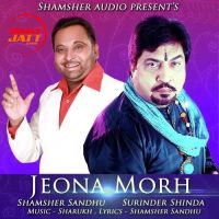 Jeona Morh Surinder Shinda, Shamsher Sandhu Mp3 Song Download