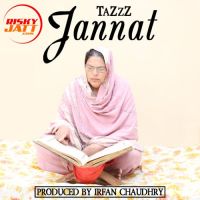 Jannat Tazzz Mp3 Song Download