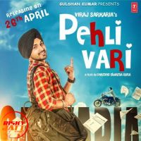 Pehli Vari Viraj Sarkaria Mp3 Song Download