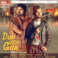 Dub Vich Gun Monu Singh, M.J Mp3 Song Download